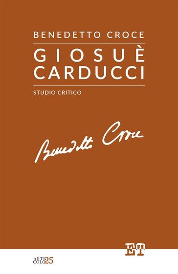 Giosuè Carducci - Benedetto Croce