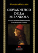 Giovanni Pico della Mirandola. Un genio riscoperto che parla al presente