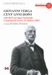 Giovanni Verga cent anni dopo. Atti del Convegno Nazionale (Casarano di Lecce, 12 ottobre 2022)