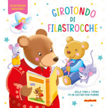 Girotondo delle filastrocche. Ediz. a colori