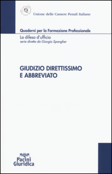 Giudizio direttissimo e abbreviato