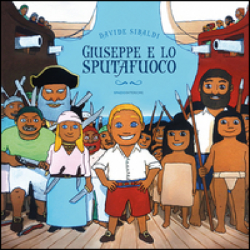 Giuseppe e lo sputafuoco - Davide Sibaldi