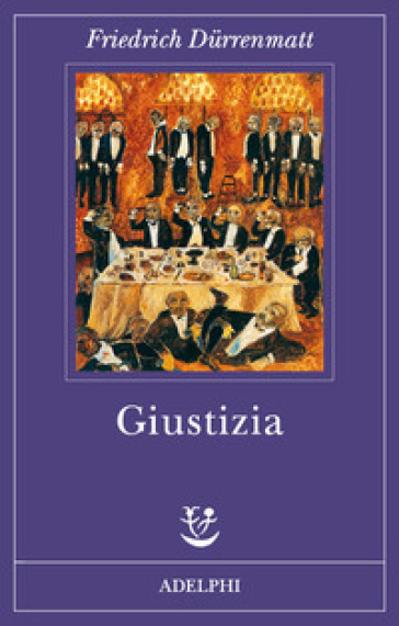 Giustizia - Friedrich Durrenmatt