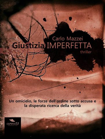 Giustizia imperfetta - Giustizia Imperfetta