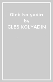 Gleb kolyadin