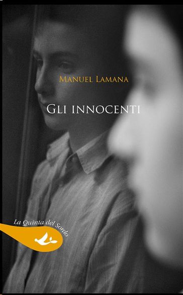 Gli Innocenti - Manuel Lamana