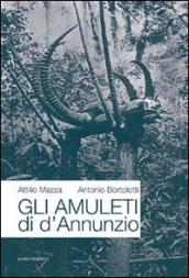 Gli amuleti di D Annunzio