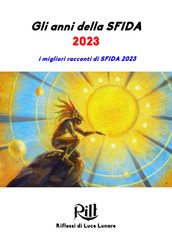 Gli anni della SFIDA - 2023