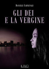 Gli dei e la vergine