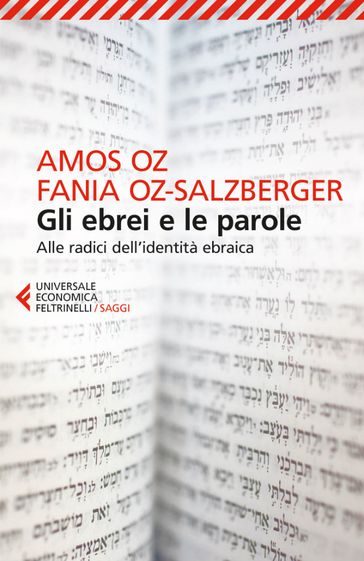 Gli ebrei e le parole - Amos Oz - Fania Oz-Salzberger