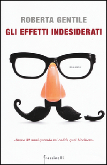 Gli effetti indesiderati - Roberta Gentile