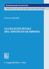 Gli illeciti penali del sostituto d imposta