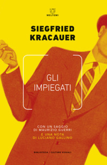 Gli impiegati - Siegfried Kracauer