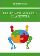 Gli operatori sociali e la scuola