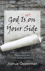 God Is Not on Your Side