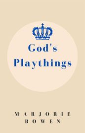 God s Playthings