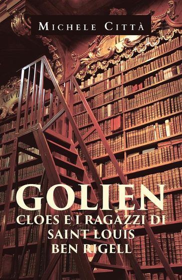 Golien Cloes e i ragazzi di Saint Louis Ben Rigell - Michele Città