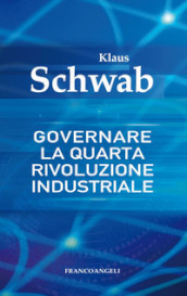 Governare la quarta rivoluzione industriale