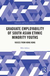 Graduate Employability of South Asian Ethnic Minority Youths