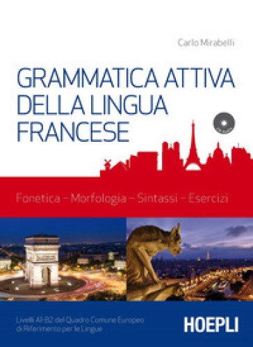 Grammatica attiva della lingua francese. Con CD-Audio - Carlo Mirabelli