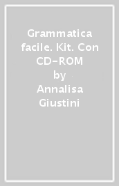 Grammatica facile. Kit. Con CD-ROM