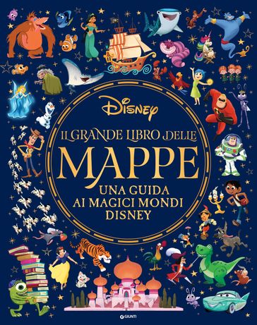 Grande libro delle mappe Disney - Disney