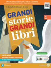 Grandi storie, grandi libri. Ediz. verde. Per la Scuola media. Con e-book. Con espansione online. Vol. 1