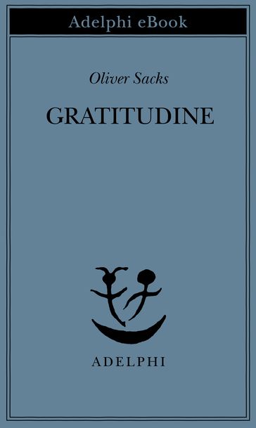 Gratitudine - Oliver Sacks