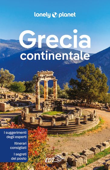 Grecia continentale - Simon Richmond - Andy Symington - Maric Vesna - Hugh McNaughtan - Zora O