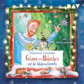 Grimm und Möhrchen und die Weihnachtswette (Gekürzt)