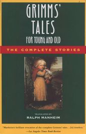 Grimms  Tales for Young and Old