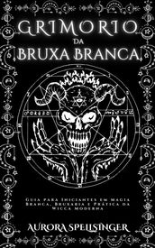 Grimório Da Bruxa Branca