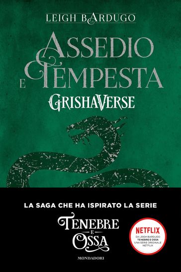 Grishaverse - Assedio e tempesta - Leigh Bardugo