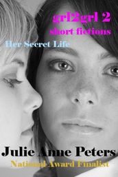 Grl2grl 2: Her Secret Life