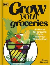 Grow Your Groceries