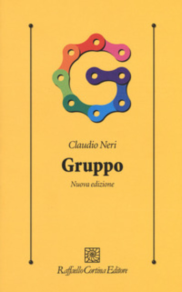 Gruppo. Nuova ediz. - Claudio Neri