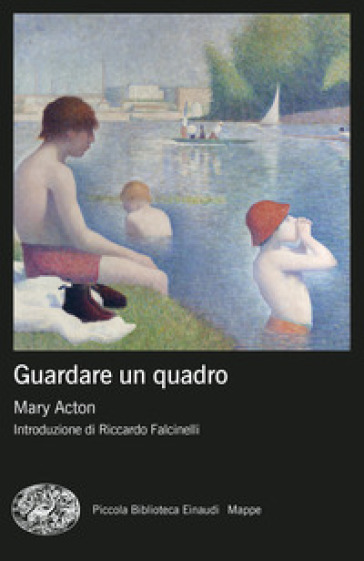 Guardare un quadro. Nuova ediz. - Mary Acton