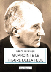 Guardini e le figure della fede