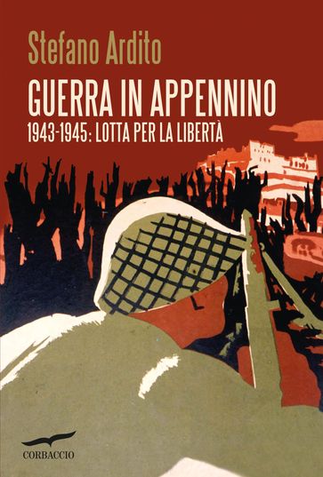 Guerra in Appennino - Stefano Ardito