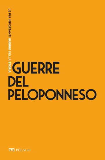 Guerre del Peloponneso - Marco Bettalli - AA.VV. Artisti Vari