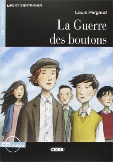 Guerre des boutons. Niveau 2. Con CD Audio - Sarah Guilmault - Louis Pergaud