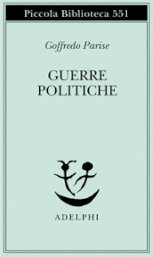 Guerre politiche. Vietnam, Biafra, Laos, Cile