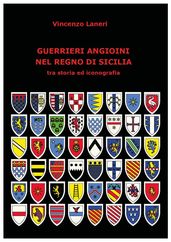 Guerrieri Angioini nel Regno di Sicilia