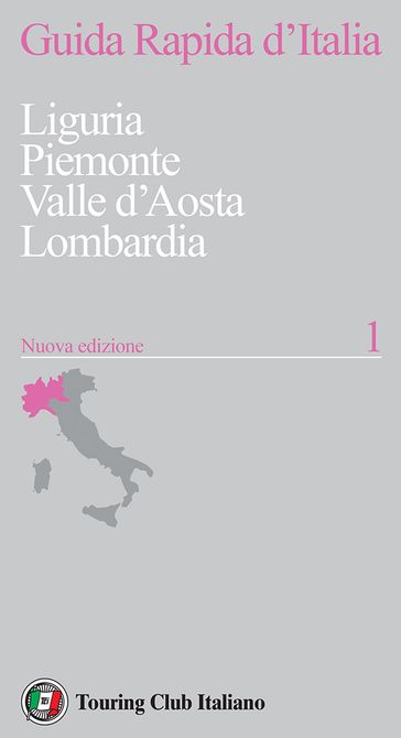 Guida Rapida d'Italia Vol. 1 - AA.VV. Artisti Vari