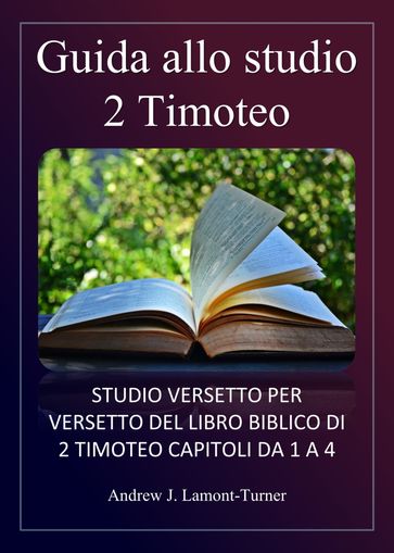 Guida allo studio: 2 Timoteo - Andrew J. Lamont-Turner