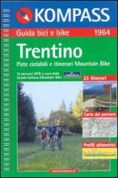 Guida bici e bike n. 1964. Piste ciclabili e itinerari Mountain Bike. Trentino 1:50.000