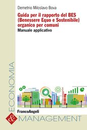 Guida per il rapporto del BES (Benessere Equo e Sostenibile) organico per comuni