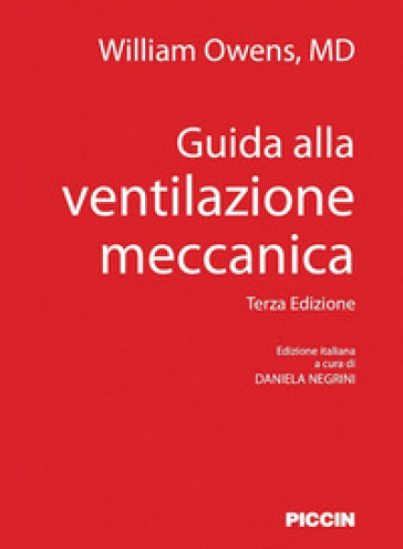 Guida alla ventilazione meccanica - William Owens