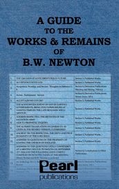 Guide to the Works and Remains of Benjamin Wills Newton