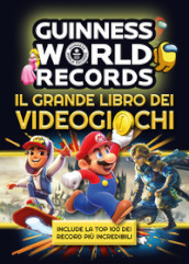 Guinness world records. Il grande libro dei videogiochi